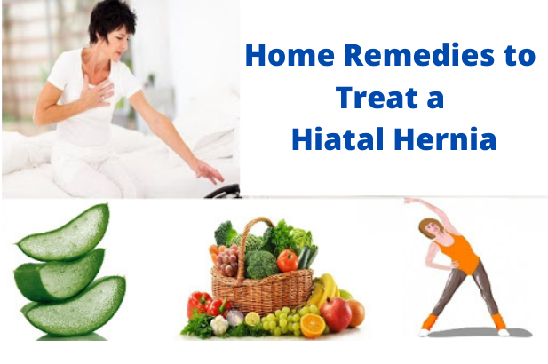 What are the Home Remedies to Treat a Hiatal Hernia?