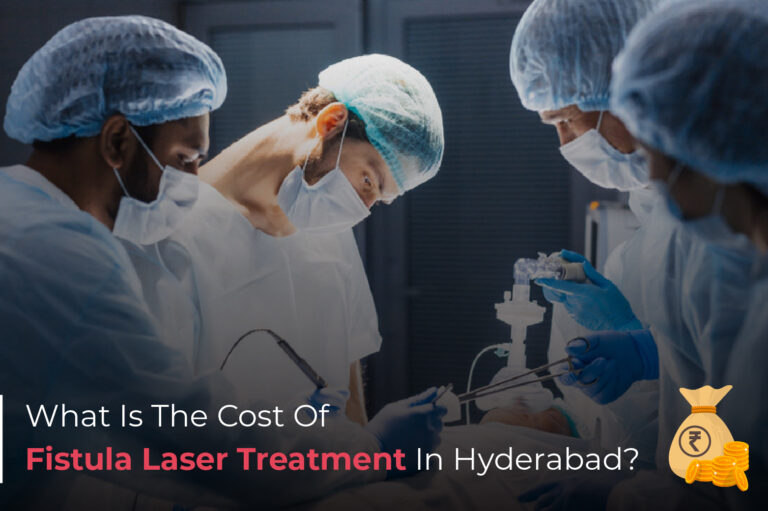 Fistula Laser Treatment Cost